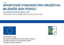 Sportovní vybavení pro družstva mládeže SDH Podolí